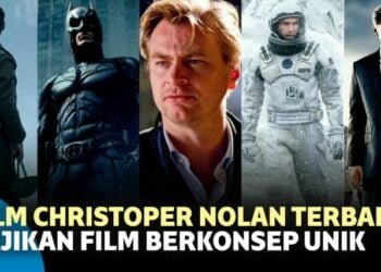 10 Film Christopher Nolan Terbaik yang Harus Kamu Tonton