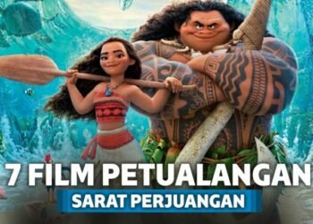 7 Film Petualangan Terbaik yang Cocok untuk Keluarga