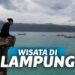 21 Tempat Wisata di Lampung yang Hits dan Favorit