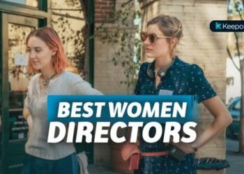 Film Karya Sutradara Perempuan Terbaik yang Pernah Ada