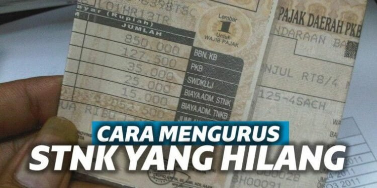 Bagaimana Mengurus STNK yang hilang?