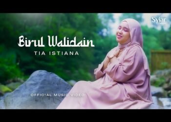 lagu birul walidain tia istiana